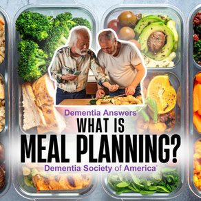 Dementia Answers: What is Meal Planning?