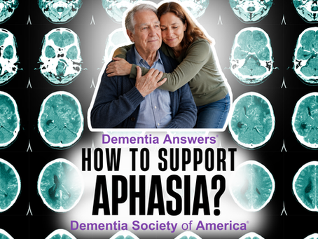 Dementia Answers: How To Support Aphasia?
