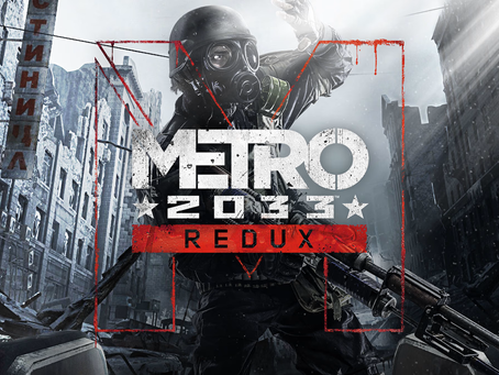 Journal: Metro 2033 Redux