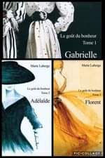 Le goût du bonheur t1 t2 t3