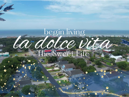 La Dolce Vita lives in the Salty Breeze