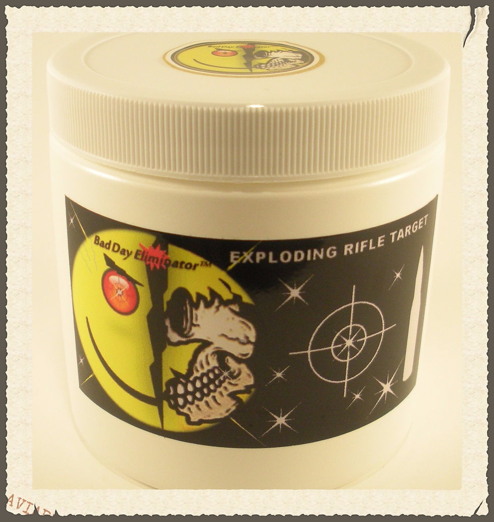"BAD DAY ELIMINATOR" EXPLODING TARGET