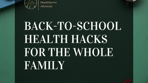Back-to-School Health Hacks for the Whole Family