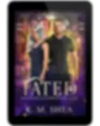 Fated