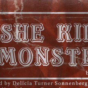 She Kills Monsters by Qui Nguyen - Rutgers University