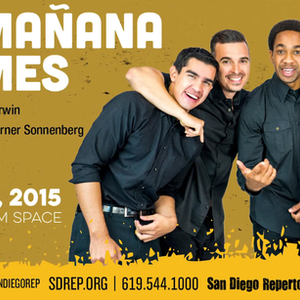 My Mañana Comes by Elizabeth Irwin - San Diego Repertory Theatre