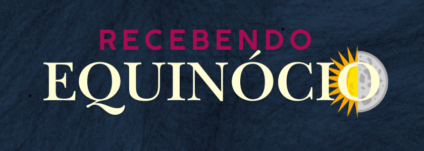 recebendo o equinocio