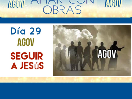 AMAR CON OBRAS (DÍA 29)