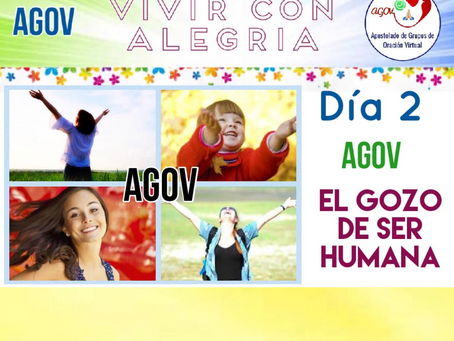 VIVIR CON ALEGRIA (DIA 2)