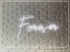 forever neon sign - neon sign - adelaide startlight entertainment - weddings - events - birthdays - birthday ideas - wedding ideas