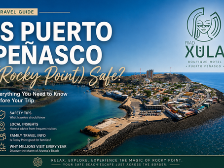 Is Puerto Peñasco (Rocky Point) Safe? What Travelers Should Know Before Visiting