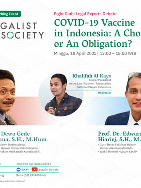 Fight Club: Covid-19 Vaccine in Indonesia: A choice or an Obligation?
