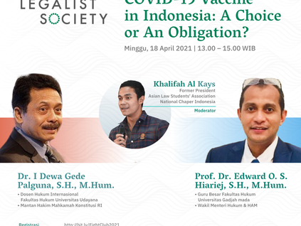 Fight Club: Covid-19 Vaccine in Indonesia: A choice or an Obligation?
