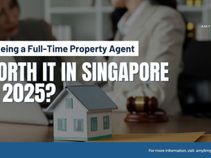 Is Being a Full-Time Property Agent Worth It in Singapore in 2025?