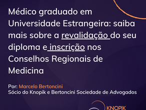 Médico graduado em Universidade Estrangeira: revalidação do seu diploma e  inscrição nos CRM