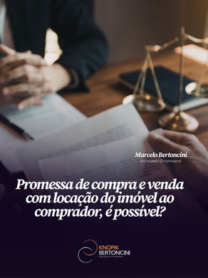 Promessa de compra e venda com locação do imóvel ao comprador, é possível?