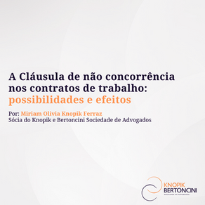 A Cláusula de Não Concorrência nos Contratos de Trabalho: Possibilidades e Efeitos
