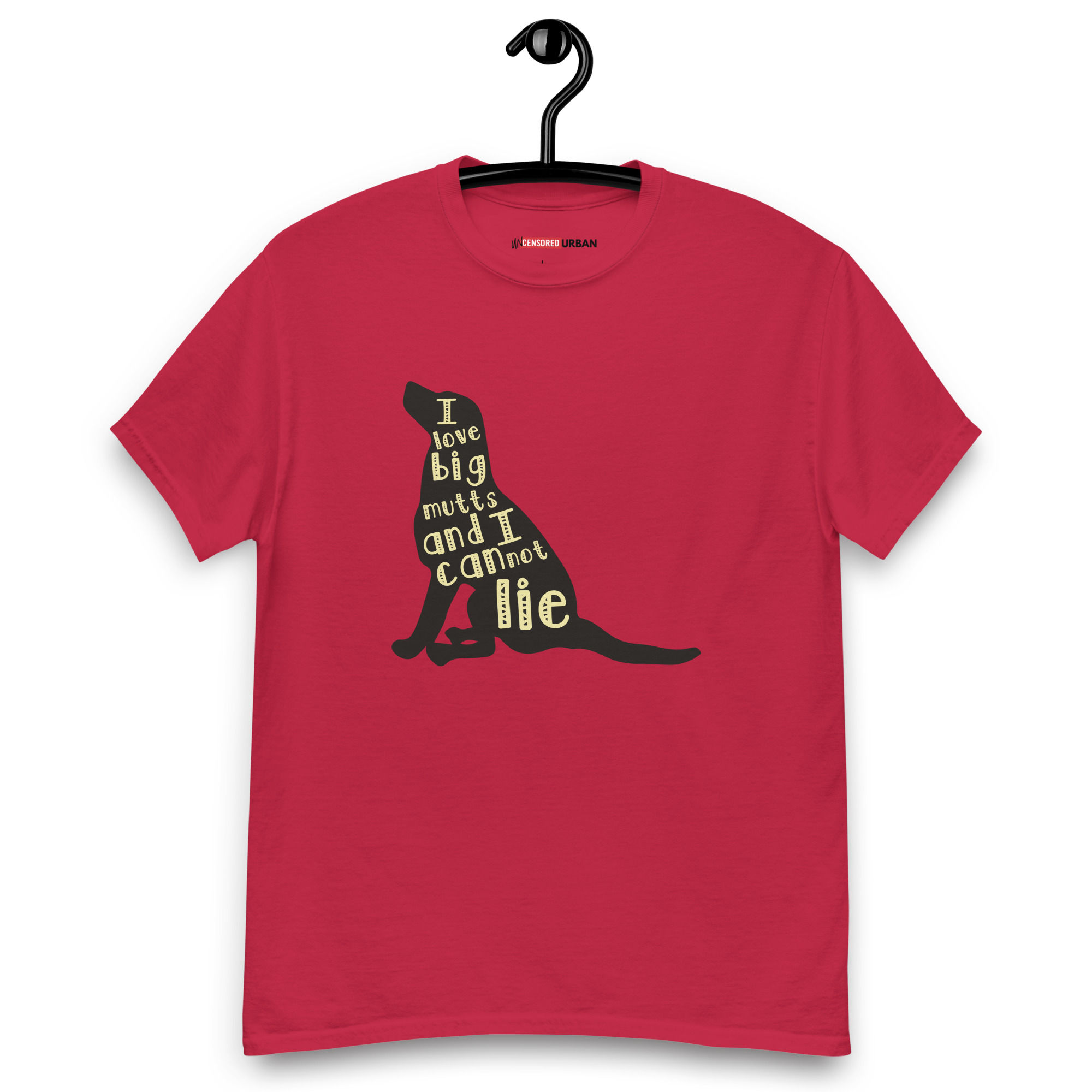 I Love Big Mutts And I Cannot Lie | Men's Classic T-Shirt