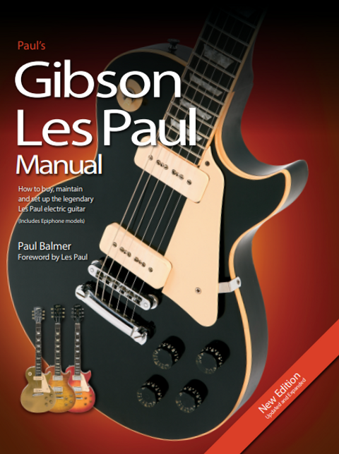 Gibson Les Paul Manual 英語版　jd3 Paul's Gibson Les Paul Manual | GuitarStory