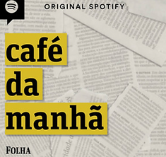 Entrevista para o Podcast Café da Manhã da Folha