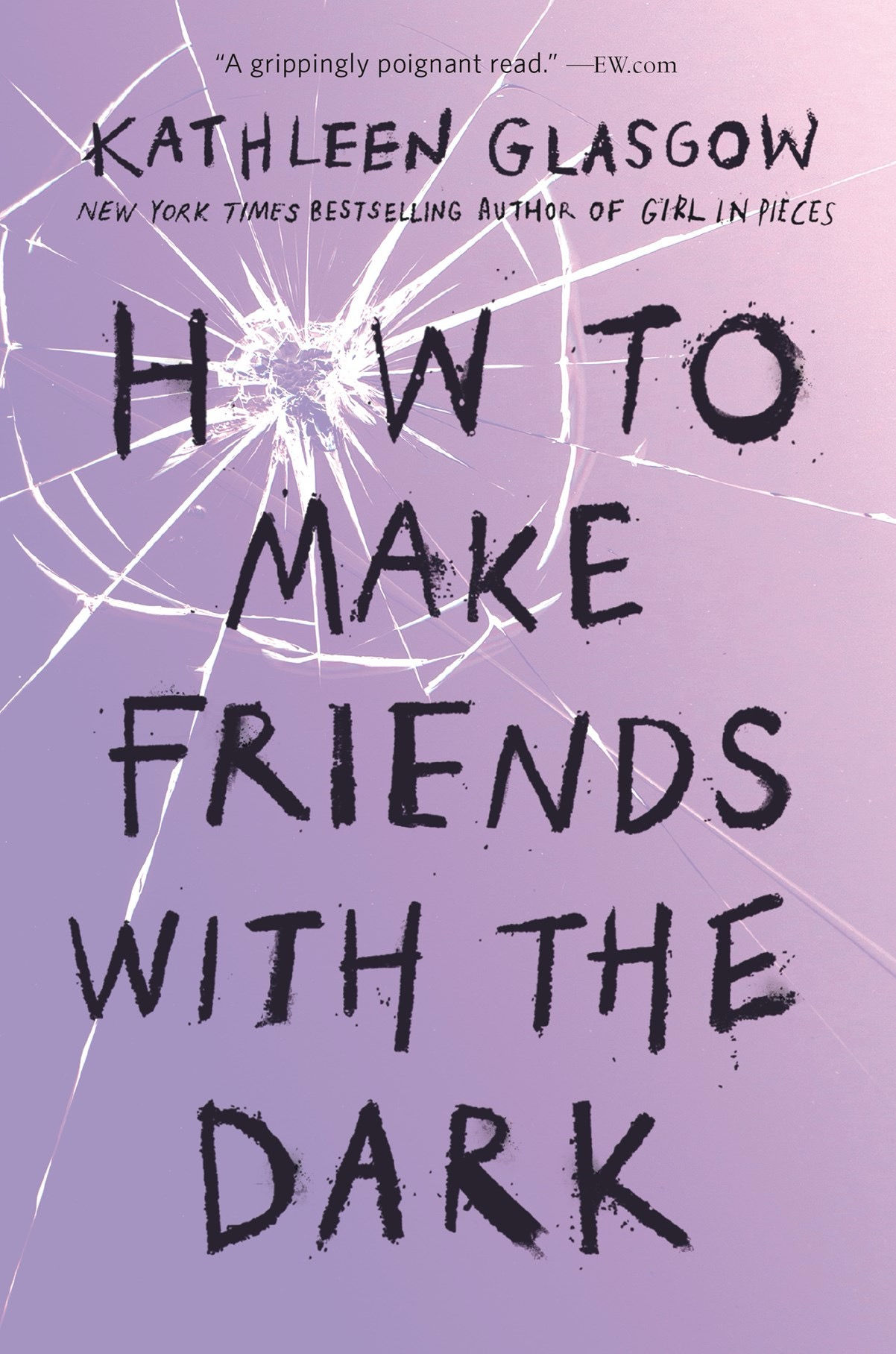 How to make friends with the dark | Kathleen Glasgow | Paperback