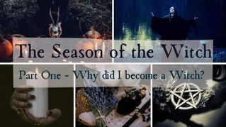 The Season of the Witch Pt. 1 Why did I become a Witch? with Bernard Alvarez