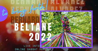 Beltane 2022 | Bernard Alvarez