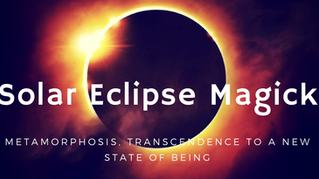 Solar Eclipse Magick: Metamorphosis