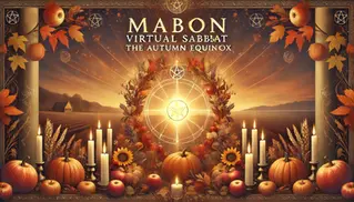Mabon Virtual Sabbat: The Autumn Equinox 