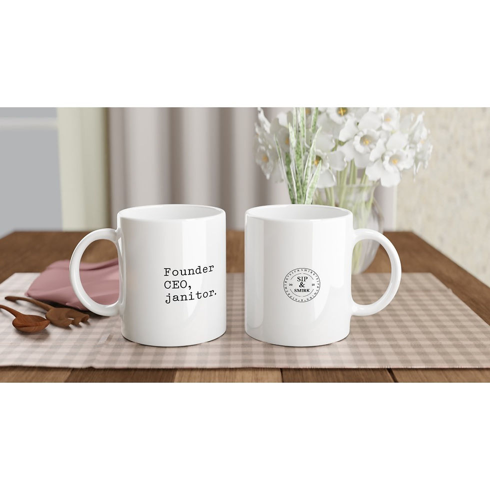 Thumbnail: Founder, CEO, janitor. 11oz mug
