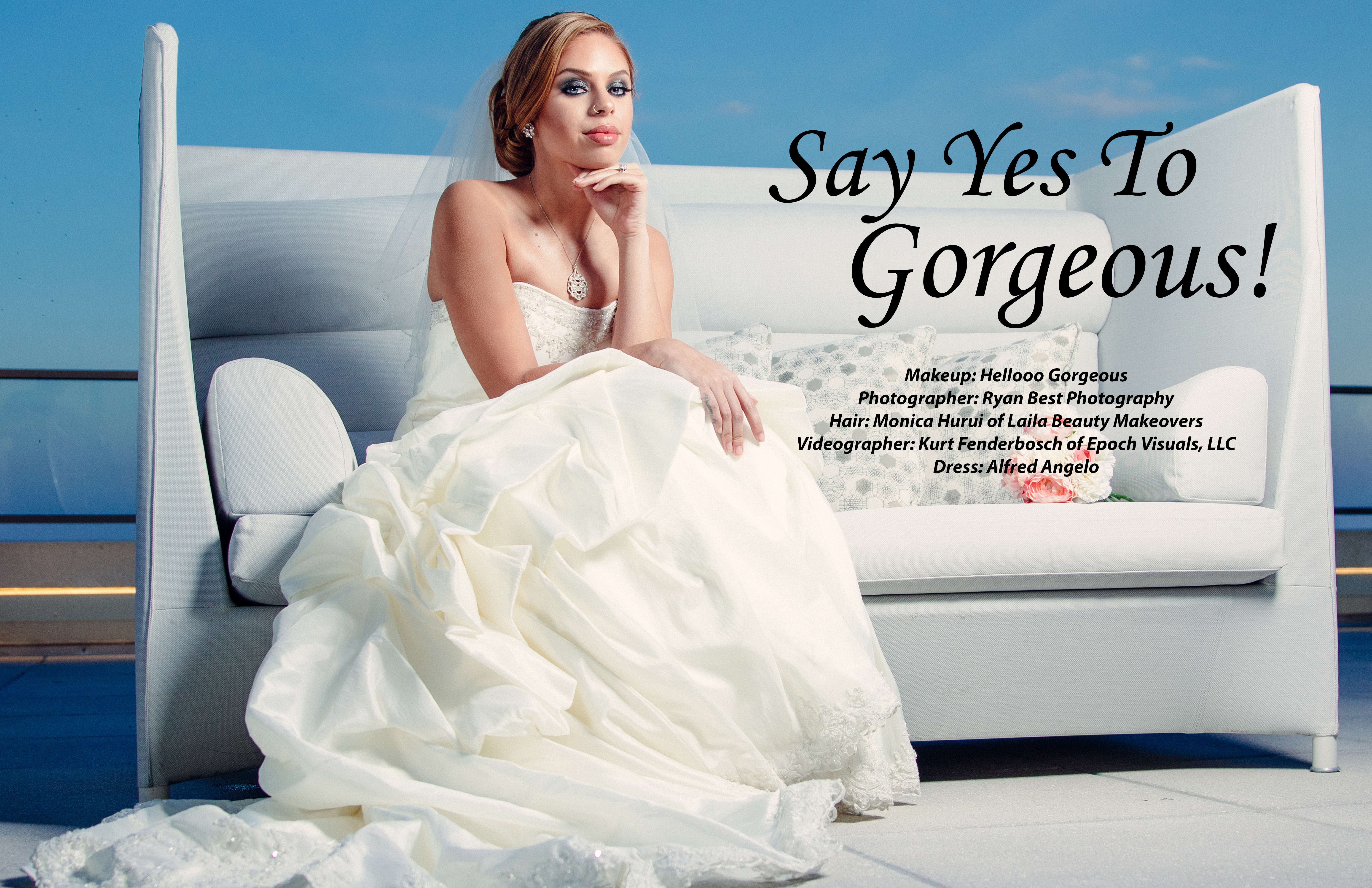 SAY YES TO GORGEOUS