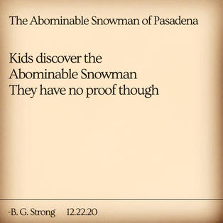 The Abominable Snowman of Pasadena