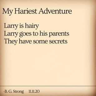My Hariest Adventure