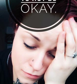 It's okay to not be okay. (updated 5/18)