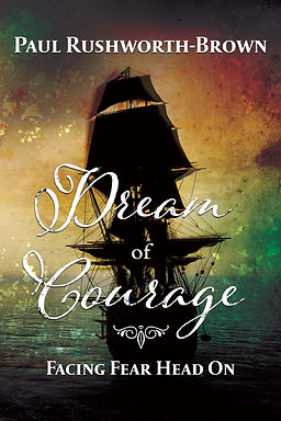Cover for novel Dream of Courage: Facing fear head On