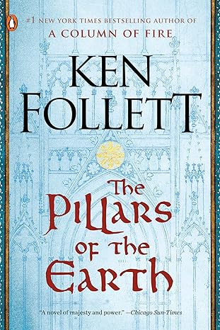 Book cover of The Pillars of the Earth by Ken Follett, a classic English historical fiction novel set in medieval England