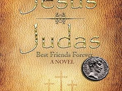 Book cover of Jesus and Judas: Best Friends Forever – A Novel by Ralph E. Jarrells, featuring a textured brown leather-style background, stylized gold lettering, faint crosses in the lower center, and a Roman coin in the bottom right corner.