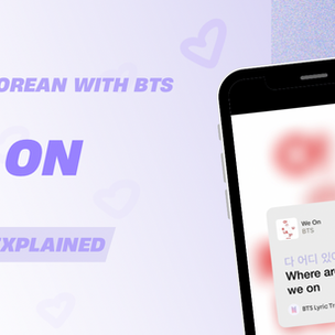 Learn Korean with BTS Lyrics | 'We On' Korean Lyrics Explained