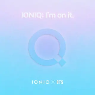IONIQ: I'm On It BTS lyrics 