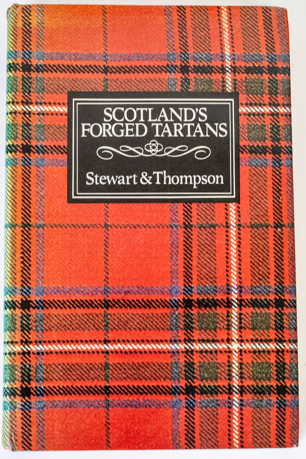 Scotland's Forged Tartans - An analytical study of the Vestiarium Scoticum