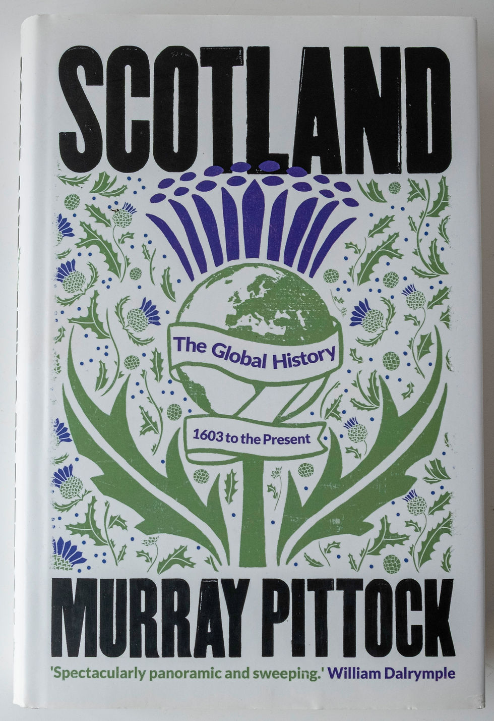 Scotland: The Global History 1603 to the present