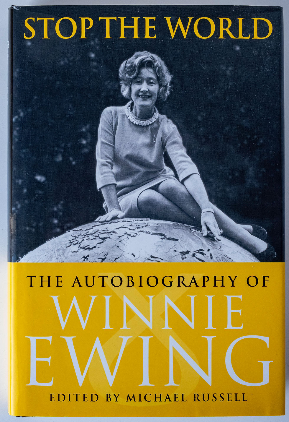 Stop the World - The Autobiography of Winnie Ewing