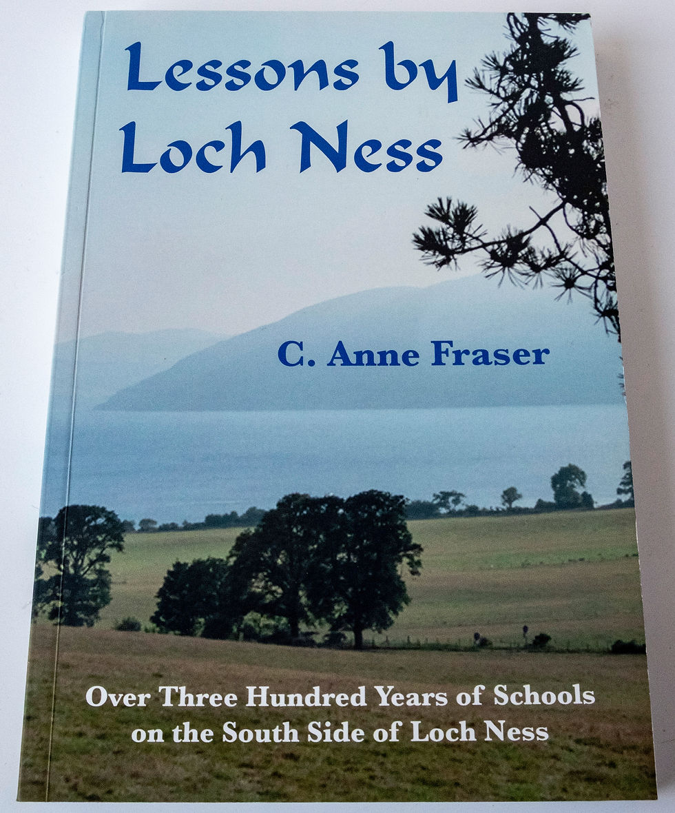 Lessons by Loch Ness - Over Three Hundred Years of Schools on the South Side of Loch Ness
