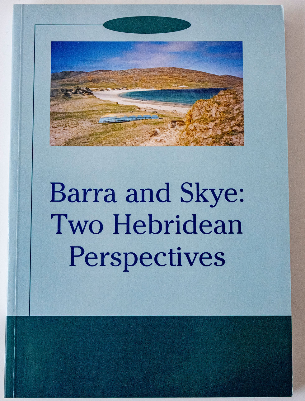Barra and Skye: Two Hebridean Perspectives