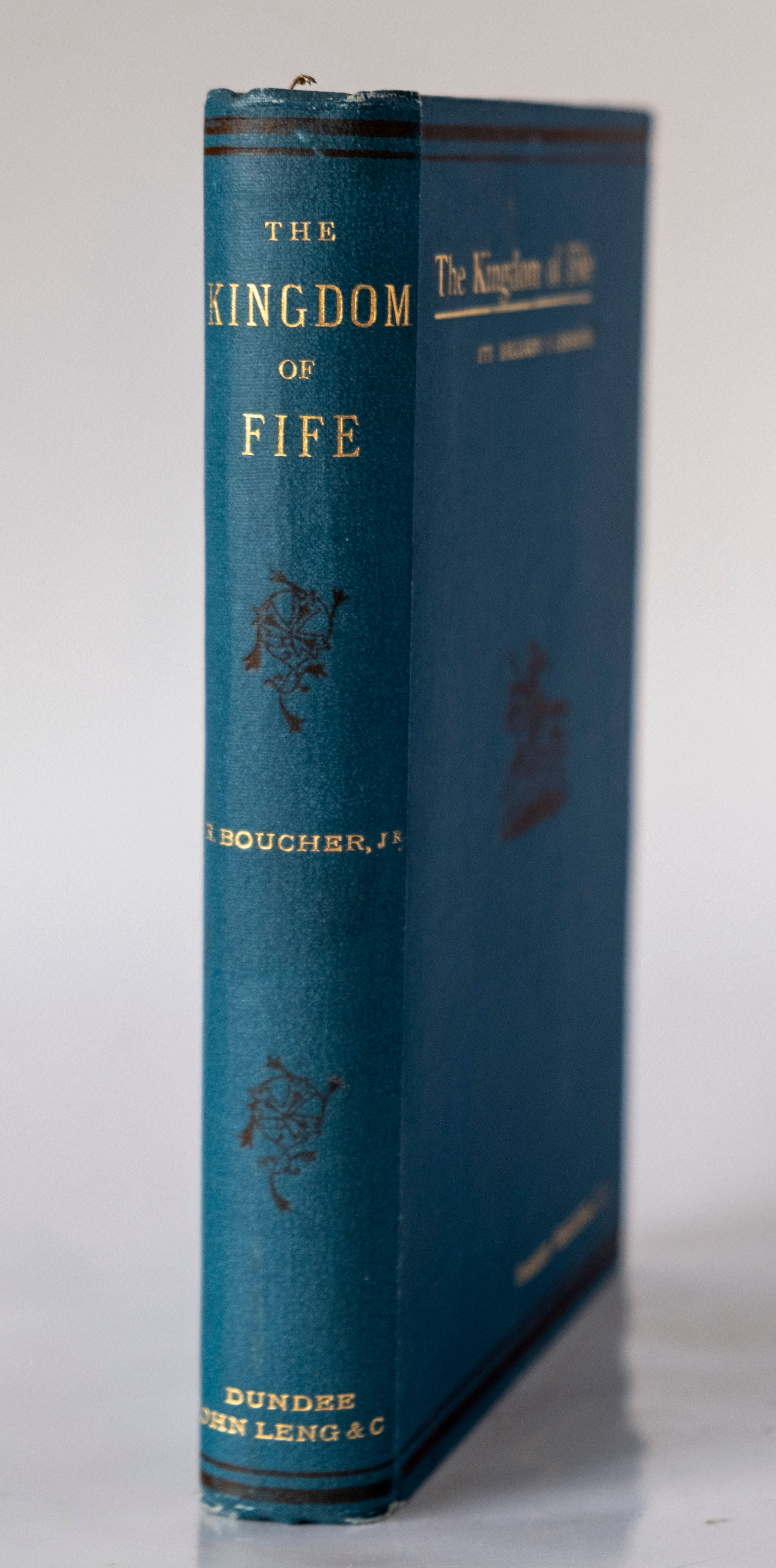 The Kingdom of Fife: Its Ballads and Legends