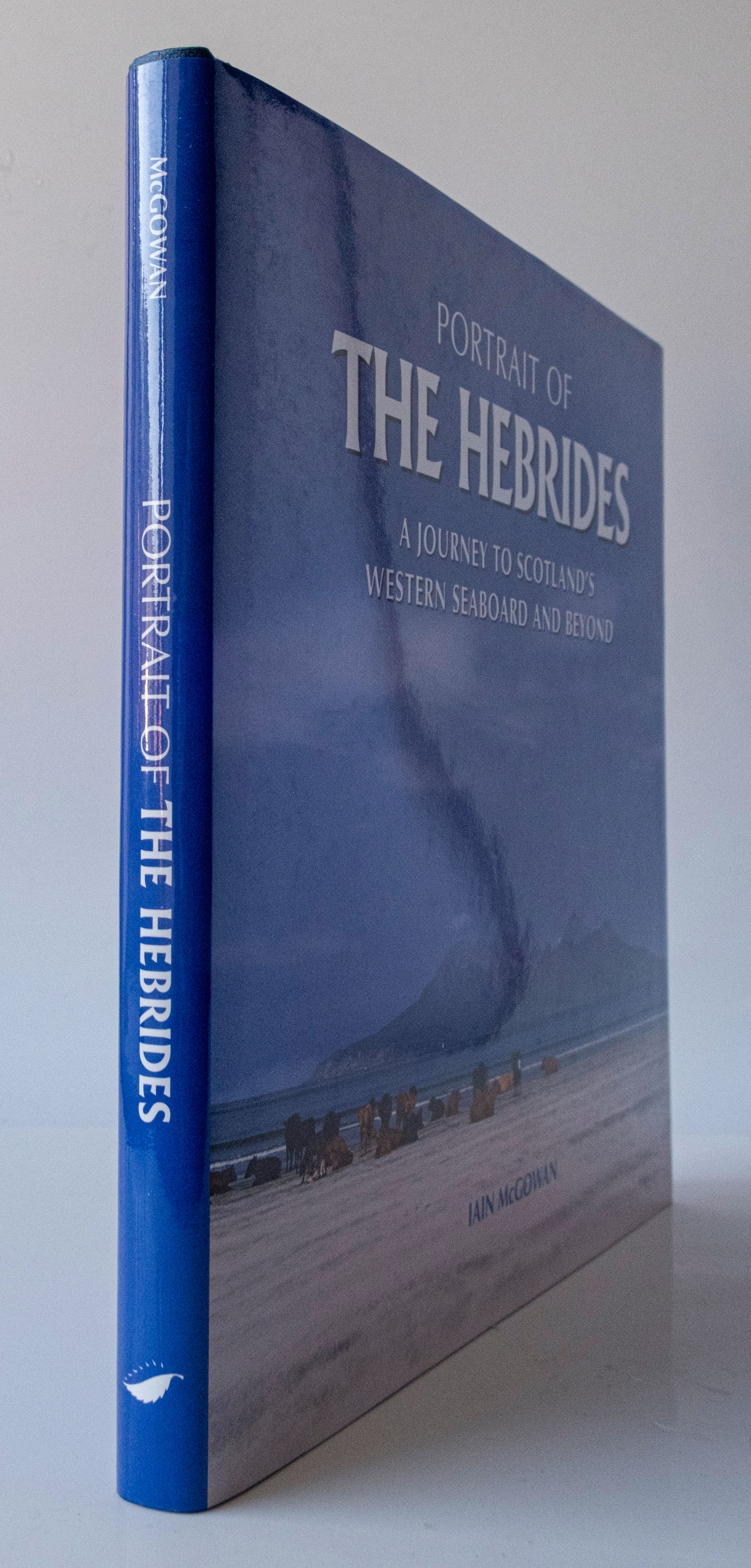 Portrait of the Hebrides - A journey to Scotland's Western Seaboard and Beyond