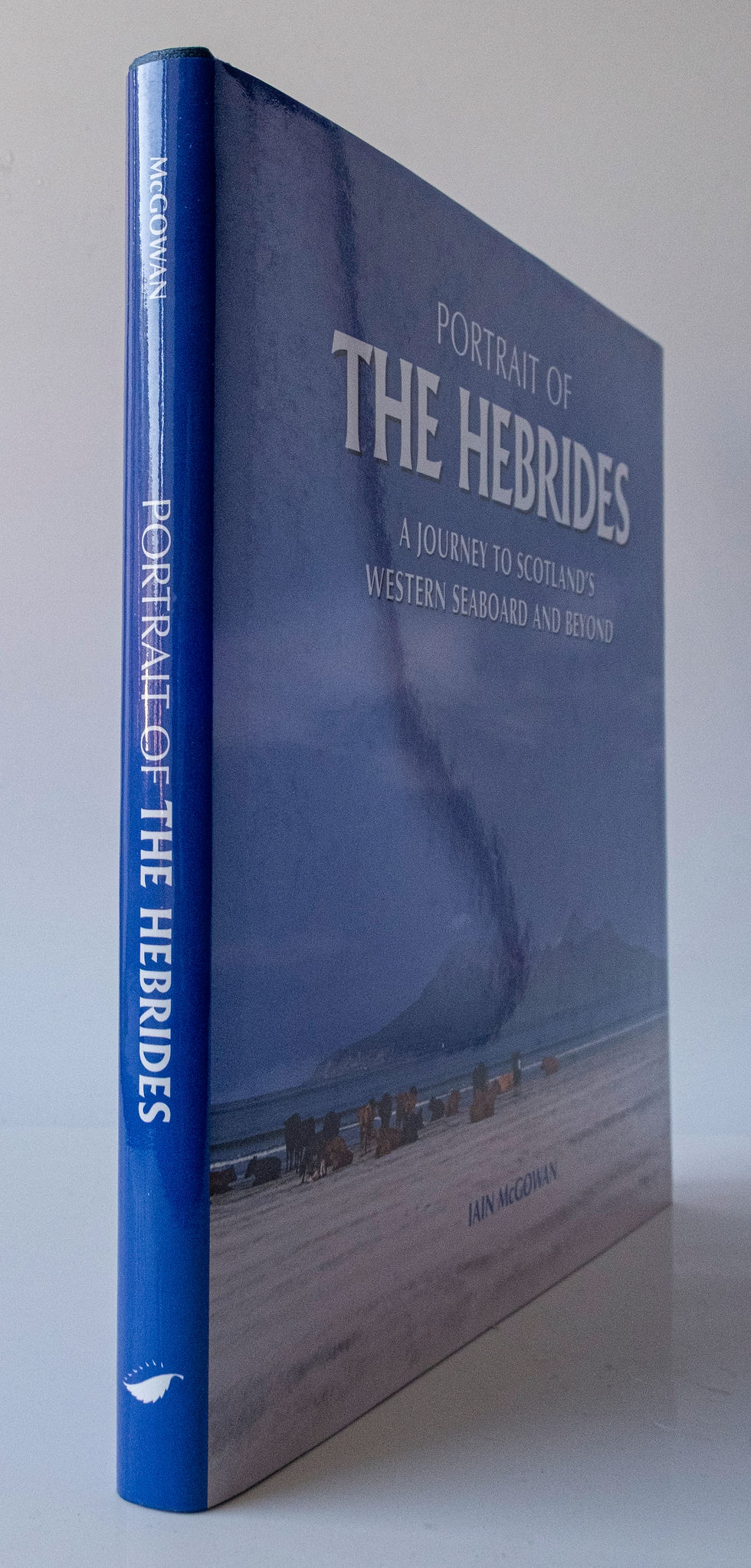 Portrait of the Hebrides - A journey to Scotland's Western Seaboard and Beyond