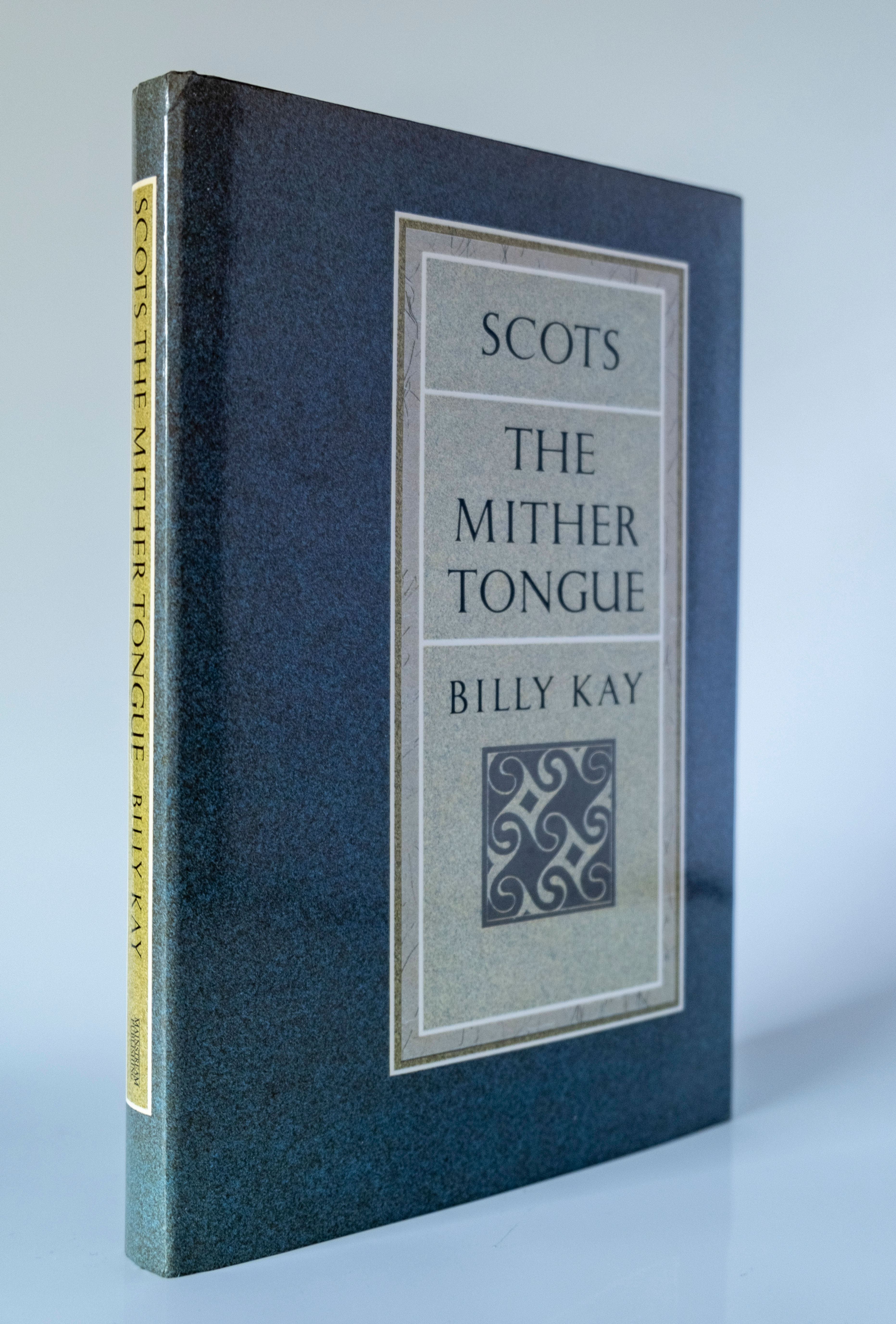 Scots - The Mither Tongue