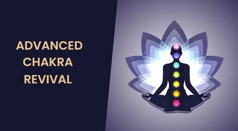 Program poster for Advanced Chakra Revival Program