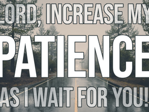 Praying for Patience